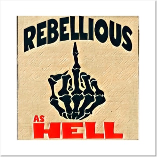 Rebellious as Hell Posters and Art